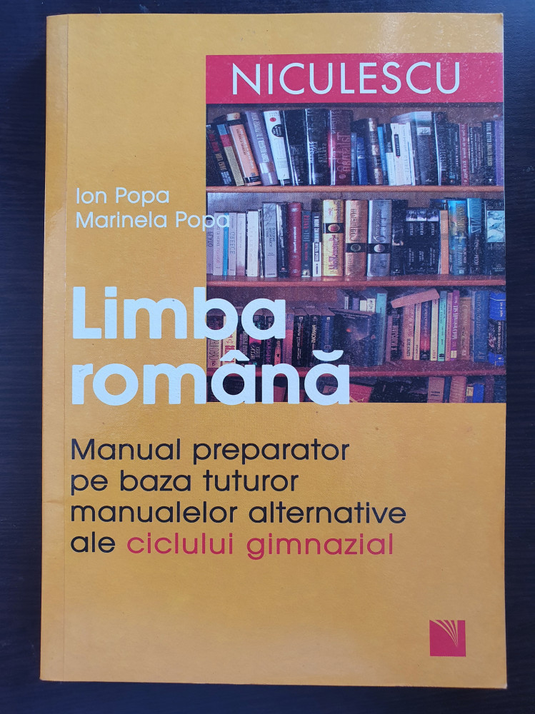 LITERATURA ROMANA MANUAL PREPARATOR PE BAZA MANUALELOR CICLULUI GIMNAZIAL -  Popa | Okazii.ro