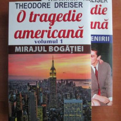 Theodore Dreiser - O tragedie americană ( vol. I )