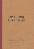 Inventing Greenland: Designing an Arctic Nation