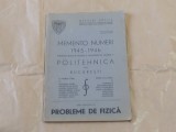 MEMENTO NUMERI 1945-1946 probleme deslegate propuse la concursurile de admitere la POLITEHNICA DIN BUCURESTI