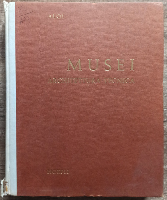 Musei Architettura-Tecnica - Roberto Aloi// 1962