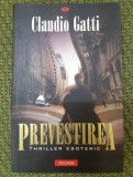 PREVESTIREA CLAUDIO GATTI