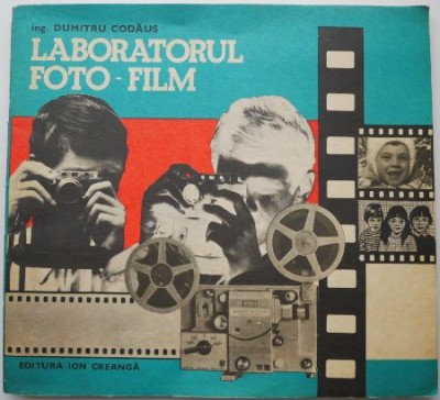 Laboratorul foto-film &amp;ndash; Dumitru Codaus foto