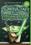 Curiosul caz al lui Origami Yoda | paperback - Tom Angleberger, Arthur