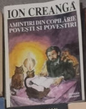 Amintiri din Copilarie, Povesti si Povestiri - Ion Creanga