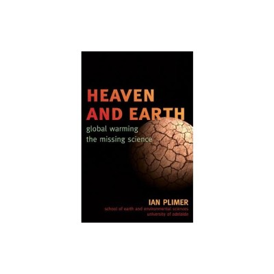 Heaven and Earth: Global Warming, the Missing Science foto