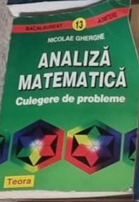 Nicolae Gherghe - Analiza Matematica. Culegere de Probleme foto