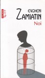 Evgheni Zamiatin - Noi