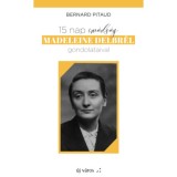 15 nap im&aacute;ds&aacute;g Madeleine Delbr&eacute;l gondolataival - Bernard Pitaud