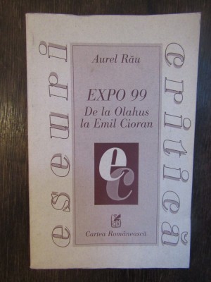 EXPO 99 - DE LA OLAHUS LA EMIL CIORAN de AUREL RAU , 1999 foto