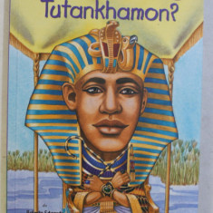 CINE A FOST TUTANKHAMON , ilustratii de TRUE KELLEY , de ROBERTA EDWARDS , 2018