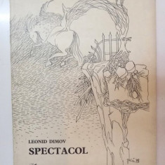 SPECTACOL, COPERTE SI DESENE de FLORIN PUCA, TEXT de LEONID DIMOV, 1979
