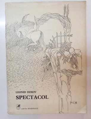 SPECTACOL, COPERTE SI DESENE de FLORIN PUCA, TEXT de LEONID DIMOV, 1979 foto