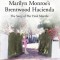 Cursum Perficio: Marilyn Monroe&#039;s Brentwood Hacienda: The Story of Her Final Months