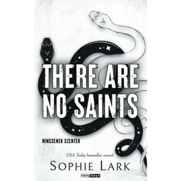There Are No Saints - Nincsenek szentek - (K&uuml;l&ouml;nleges kiad&aacute;s) - Sophie Lark