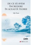De ce sa avem incredere in aceasta teorie - Editura Corint