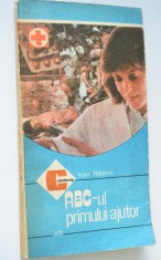 ABC-ul primului ajutor - Ioan Nastasoiu foto