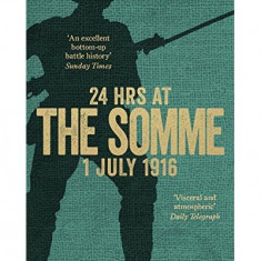 24 Hours at the Somme | Robert Kershaw