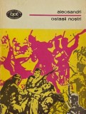 Ostasii nostri - Vasile Alecsandri, Carti Poezie Anticariat Stare Buna Foarte Buna