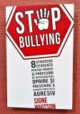 Cumpara ieftin Stop Bullying. Editura Herald, 2022 - Signe Whitson