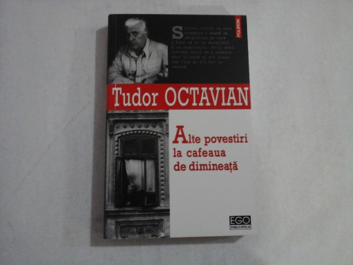 Alte povestiri la cafeaua de dimineata - Tudor OCTAVIAN