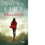 Insula noptii - Amanda Quick, Andreea Seler