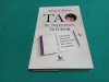 TAO PE &Icirc;NȚELESUL TUTUROR *ALAN COHEN / 2018 * F