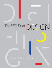 The Story of Design Istoria designului designul arta obiect grafica 500 ill. foto