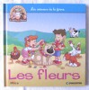 &quot;Les animaux de la ferme de C&eacute;lestin et C&eacute;lestine - LES FLEURS&quot;. Ferma -Florile. DeAGOSTINI, 2017. Carte noua, Alta editura