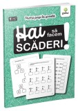 Hai să facem scăderi! - Paperback brosat - Gama
