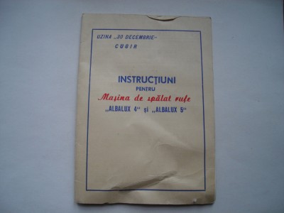 Instructiuni pentru masinile electrice de spalat rufe tip Albalux 4 si 5 foto
