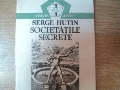 SOCIETATILE SECRETE- SERGE HUTIN foto