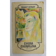 CHIRA CHIRALINA de PANAIT ISTRATI , 1982