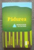 Peter Wohlleben - Pădurea: instrucțiuni de folosire