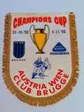 Fanion fotbal FC BRUGGE - AUSTRIA VIENA (Champions Cup 1992)