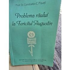 Problema raului la fericitul Augustin - Constantin C. Pavel