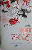 Iubirea de la A la Z: Alfabetul Relatiilor - Andrei Vulpescu, Dezvoltare Personala, Carte