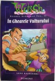 Witch. In Ghearele Vulturului. Globul sfaramat, vol. II &ndash; Lene Kaaberbol