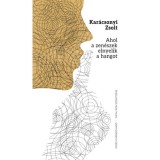 Ahol a zen&eacute;szek elnyelik a hangot - Kar&aacute;csonyi Zsolt