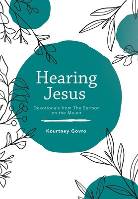 Hearing Jesus: Devotionals from the Sermon on the Mount foto