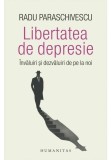 Cumpara ieftin Libertatea de depresie