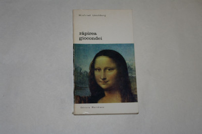 Rapirea Giocondei - Winfried Loschburg - 1972 foto