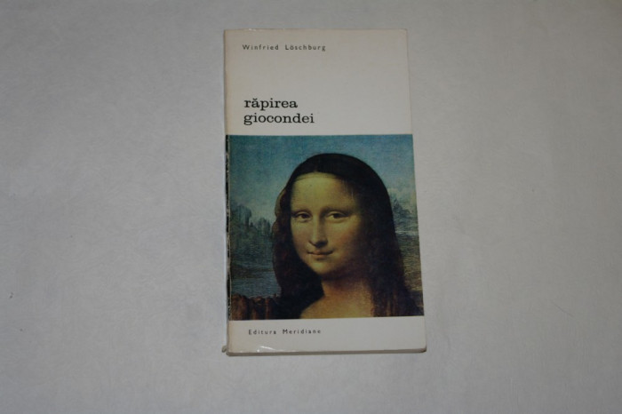 Rapirea Giocondei - Winfried Loschburg - 1972