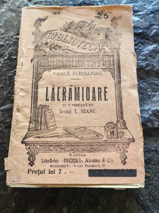 Vasile Alecsandri, Lacramioare, Biblioteca pentru toti,ed Alcalay, 72 pag, ,1900