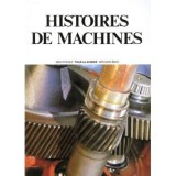 HISTOIRES DE MACHINES (CARTE IN LIMBA FRANCEZA)