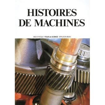 HISTOIRES DE MACHINES (CARTE IN LIMBA FRANCEZA) foto