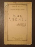 Panait Istrati - Povestirile lui Adrian Zograffi. Moș Anghel (Editura Renașterea; 1925)
