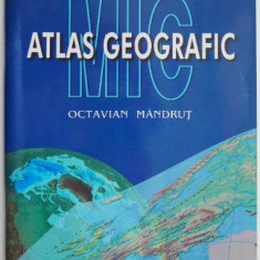Mic atlas geografic – Octavian Mandrut