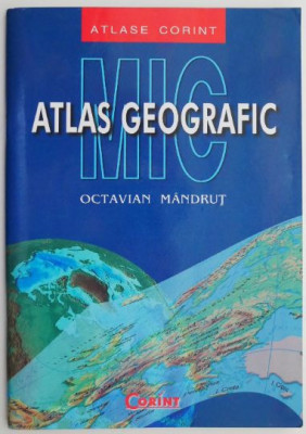Mic atlas geografic &amp;ndash; Octavian Mandrut foto