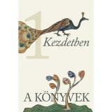 A K&ouml;nyvek 1. - Kezdetben